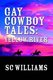 Gay Cowboy Tales - Yellow River (Paperback): S.C. Williams