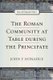 The Roman Community at Table during the Principate (Paperback): John Donahue