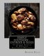 Simply Southern - Entrees & Sides - 60 Super Simple &#Delish Southern Recipes (Paperback): Rhonda Belle