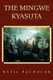 The Mingwe Kyasuta (Paperback): Basil Bachelor