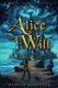 Alice Will - Dreams of Chaos Book 1 (Paperback): Ashley Chappell
