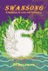 Swansong - A Message of Love and Farewell (Hardcover): Barry Head