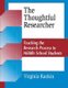 The Thoughtful Researcher - Teaching the Research Process to Middle School Students (Paperback): Virginia Rankin