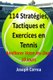114 Strategies, Tactiques, Et Exercices En Tennis - Ameliorer Votre Jeu Dans 10 Jours (French, Paperback): Joseph Correa