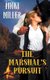 The Marshal's Pursuit (Paperback): Micki Miller