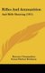 Rifles And Ammunition - And Rifle Shooting (1915) (Hardcover): Harcourt Ommundsen, Ernest Herbert Robinson