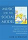 Music and the Social Model - An Occupational Therapist's Approach to Music with People Labelled as Having Learning...