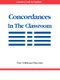 Concordances in the Classroom (Paperback, 2nd ed.): Chris Tribble, Glyn Jones