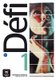 Defi - Livre de l'eleve 1 (A1) + fichiers MP3  a telecharger (French, Paperback): Audrey Gloanec, Monique Denyer, Fatiha...