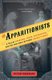 The Apparitionists - A Tale of Phantoms, Fraud, Photography, and the Man Who Captured Lincoln's Ghost (Paperback): Peter...