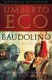 Baudolino (Paperback, 1st Harvest ed): Umberto Eco