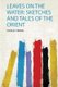 Leaves on the Water - Sketches and Tales of the Orient (Paperback): Stanley Kimmel