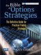 Bible of Options Strategies, The - The Definitive Guide for Practical Trading Strategies (Paperback): Guy Cohen
