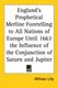 England's Prophetical Merline Foretelling to All Nations of Europe Until 1663 the Influence of the Conjunction of Saturn...