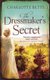 The Dressmaker's Secret - A gorgeously evocative historical romance (Paperback): Charlotte Betts