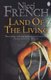 Land of the Living (Paperback): Nicci French