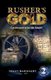 Rusher's Gold - Can the past erase the future? (Paperback): Tracy Diane