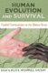 Human Evolution and Survival (Hardcover): Ellis E McDowell-Loudan