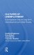 Cultures Of Unemployment - A Comparative Look At Long-term Unemployment And Urban Poverty (Paperback): Godfried Engbersen