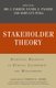 Stakeholder Theory - Essential Readings in Ethical Leadership and Management (Paperback, New): Abe J. Zakhem, Daniel E. Palmer,...