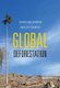 Global Deforestation (Hardcover): Christiane Runyan, Paolo D'odorico