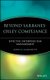 Beyond Sarbanes-Oxley Compliance - Effective Enterprise Risk Management (Hardcover): Anne M. Marchetti