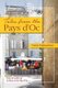 Tales from the Pays d'Oc - Life, love and laughter in the land of sun and vines (Paperback): Bob Bond