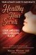 Healthy Hair Secrets - Look and Feel a Million Bucks (Paperback): Megan Wright