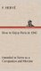 How to Enjoy Paris in 1842 Intended to Serve as a Companion and Monitor, Containing Historical, Political, Commercial,...