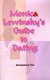Monica Lewinsky's Guide to Dating (Paperback): Anonymous Too