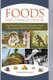Foods That Changed History - How Foods Shaped Civilization from the Ancient World to the Present (Hardcover): Christopher Cumo