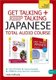 Get Talking and Keep Talking Japanese Total Audio Course - (Audio Pack) the Essential Short Course for Speaking and...