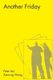 Another Friday (Paperback): Peter Lay, Zaiming Wang