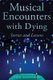 Musical Encounters with Dying - Stories and Lessons (Paperback): Diana Peirce