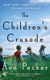 The Children's Crusade (Paperback): Ann Packer