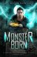 Monster Born - Northern Creatures Book One (Paperback): Kris Austen Radcliffe
