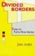 Divided Borders - Essays on Puerto Rican Identity (Paperback, New): Juan Flores