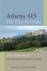 Athens 415 - The City in Crisis (Paperback): Clara Shaw Hardy, Robert Hardy