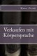 Verkaufen mit Koerpersprache (German, Paperback): Moez Dridi