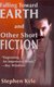 Falling Toward Earth and Other Short Ficton (Paperback): Stephen Kyle
