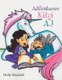 The Adventures of Kiwi and Aj (Paperback): Holly Maxfield