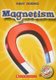 Magnetism (Paperback): Mari C. Schuh