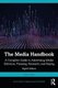 The Media Handbook - A Complete Guide to Advertising Media Selection, Planning, Research, and Buying (Paperback, 3rd Edition):...