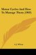 Motor Cycles And How To Manage Them (1903) (Paperback): A. J Wilson