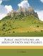 Public Institutions - An Array of Facts and Figures (Paperback): E.J. Davis