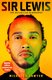 Sir Lewis - The Definitive Biography (Paperback, Updated Edition): Michael E. Sawyer