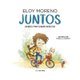 Juntos / Together (Spanish, Hardcover): Eloy Moreno