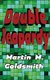 Double Jeopardy (Hardcover): Martin M. Goldsmith