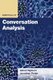 Essentials of Conversation Analysis (Paperback): Jonathan Potter, Alexa Hepburn