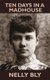 Ten Days in a Mad-House (Hardcover): Nellie Bly